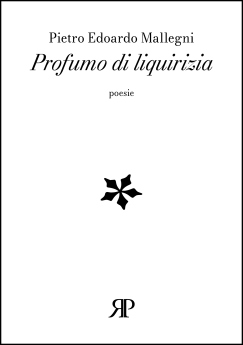 Profumo di liquirizia copertina Pietro Edoardo Mallegni (1)